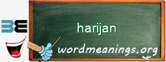 WordMeaning blackboard for harijan